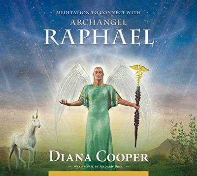 Meditation to Connect with Archangel Raphael (Angel & Archangel Meditations) von Simon & Schuster